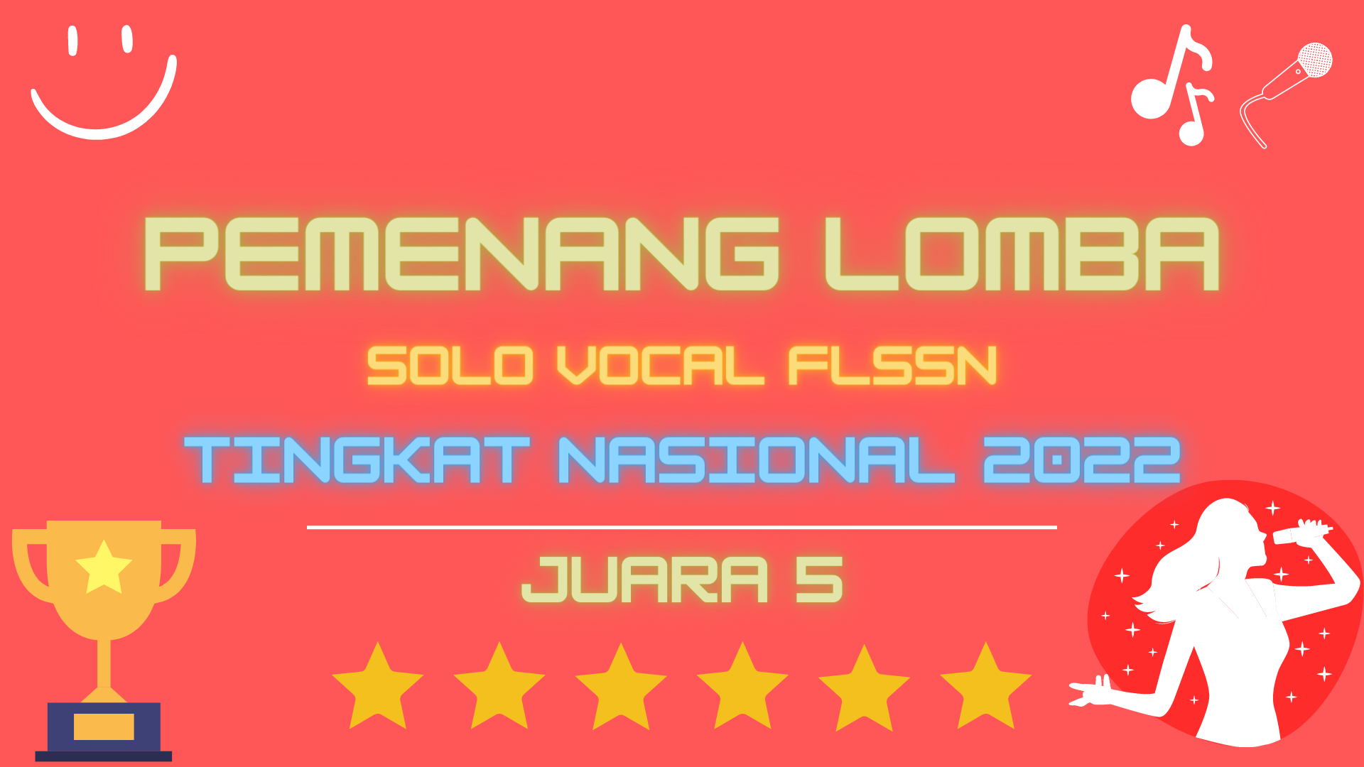 2022 | Juara 5 FLSSN Solo Vocal Tingkat Nasional