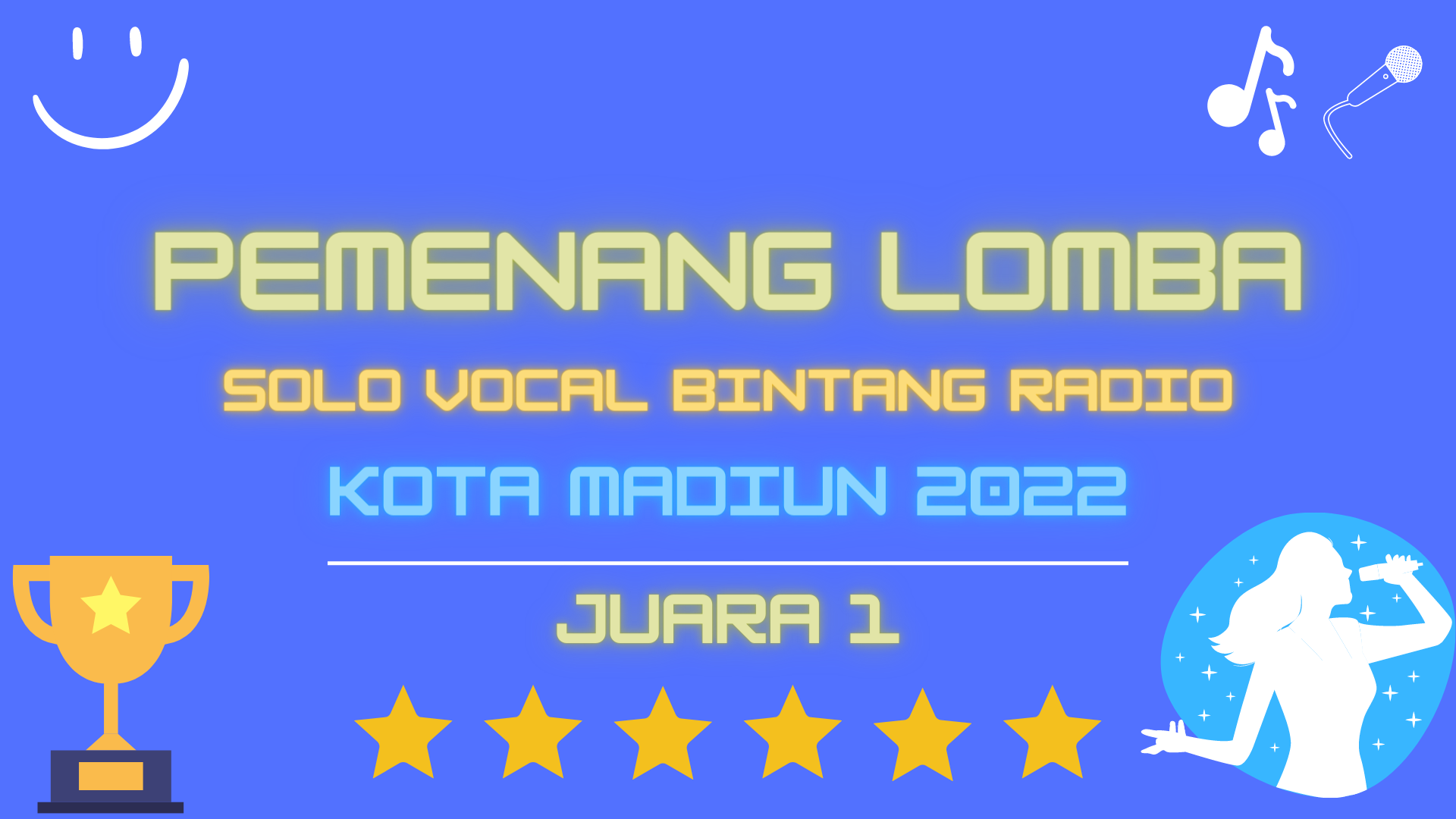 2022 | Juara 1 Solo Vocal Bintang Radio Regional Kota Madiun